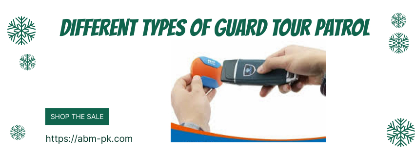 different types of guard tour patrol