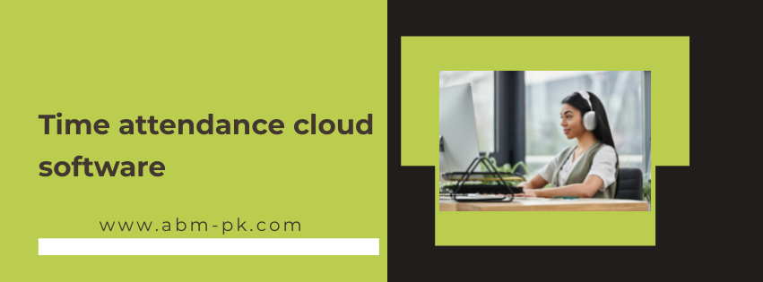 Time attendance cloud software