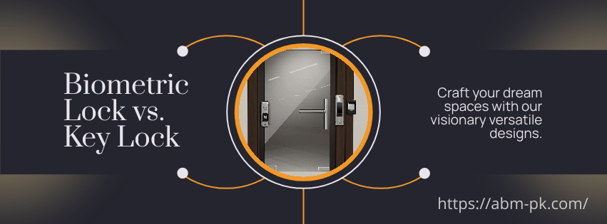 Biometric Lock vs Key Lock