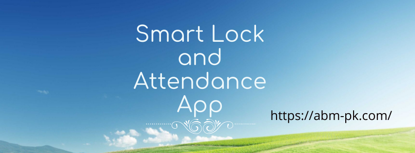 Smart Lock and Attendance App