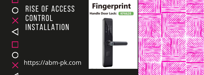 Rise of access control installation