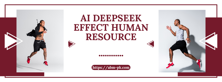 AI Deepseek effect Human Resource