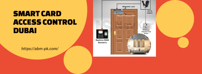 Smart card access control Dubai