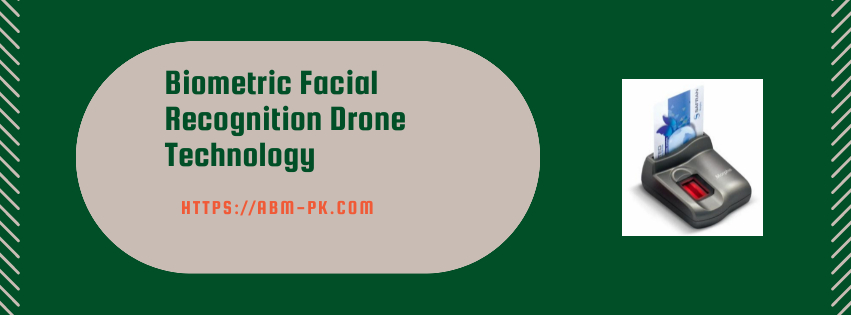 Biometric Facial Recognition Drone Technology