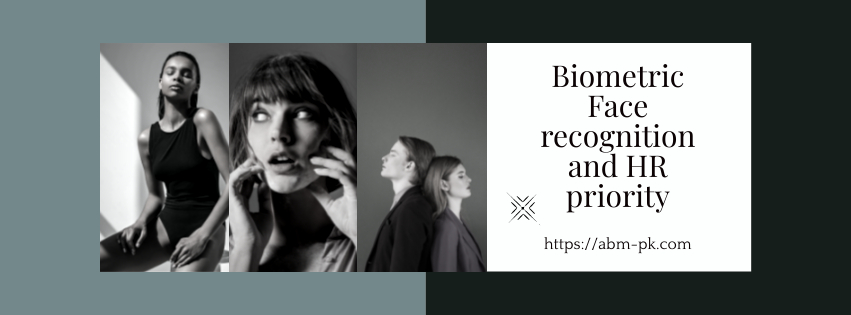 Biometric Face recognition and HR priority