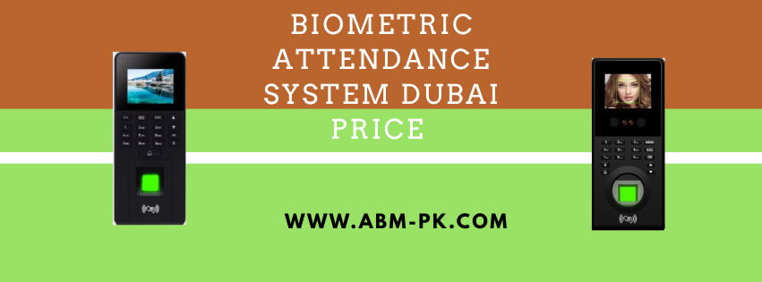 Biometric attendance system Dubai price
