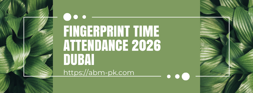 Fingerprint Time Attendance 2026 Dubai