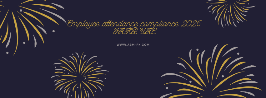 Employee attendance compliance 2026 FAHR UAE
