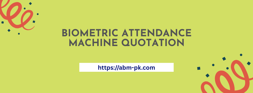 Biometric Attendance Machine Quotation