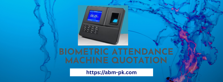 Biometric Attendance Machine Quotation