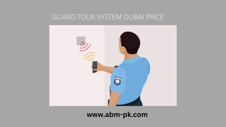 Guard Tour System Dubai Price