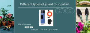 Different types of guard tour patrol