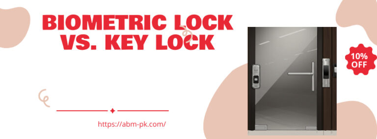 Biometric Lock vs Key Lock