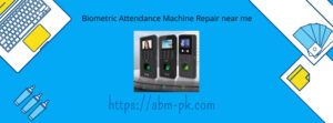 Biometric Attendance Machine Repair near me