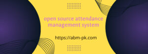 Open source attendance management system