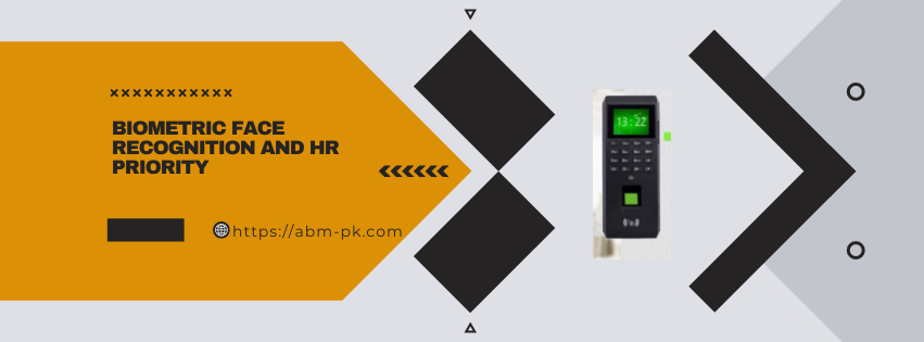 Biometric Face recognition and HR priority