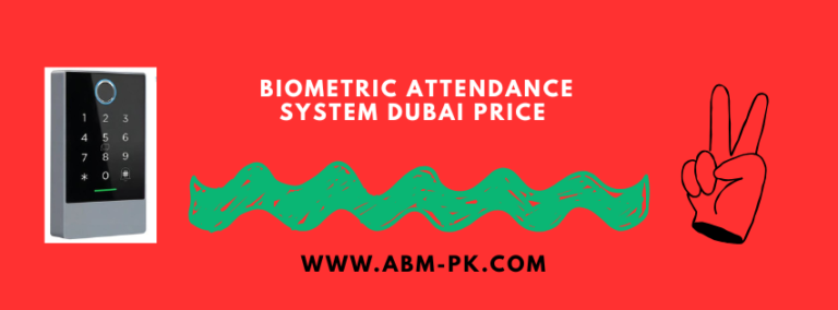 Biometric attendance system Dubai price