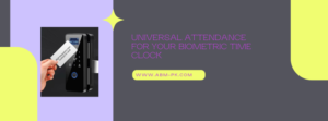 Universal attendance for your biometric time clock