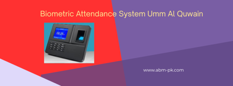 Face Biometric Attendance System Umm Al Quwain